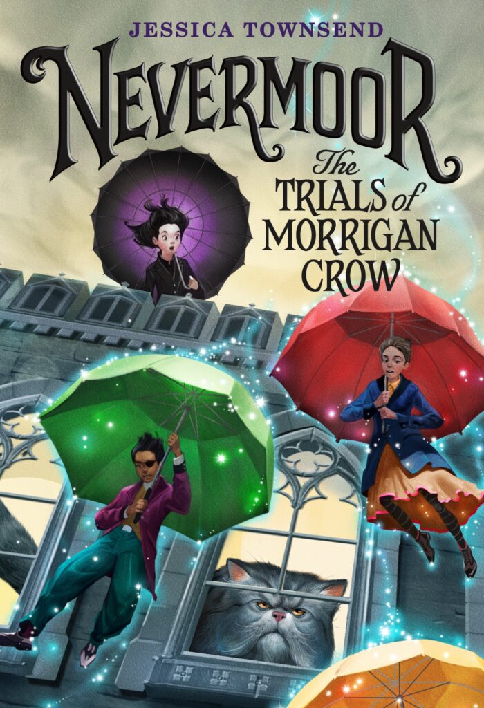 Book Cover of Nevermoor by Jessica Townsend - try these books like Harry Potter